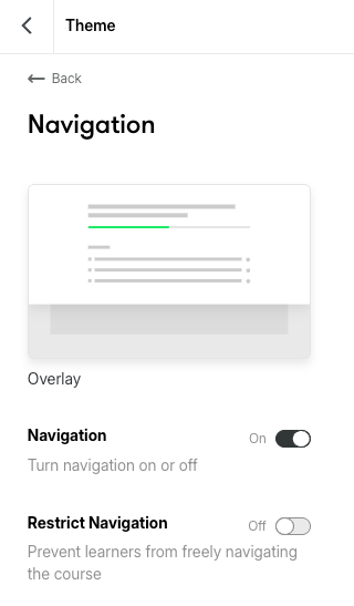 Capture d'écran de l'interface utilisateur d'un panneau de paramètres de navigation de thème. Elle montre un bouton "Retour", un aperçu visuel "Overlay", et des boutons d'activation pour les options de navigation activée et de restriction de la navigation.